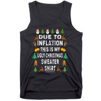 Funny Due To Inflation This Is My Ugly Sweater For Christmas Tank Top