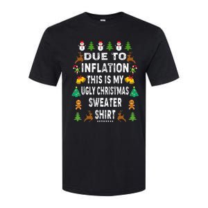 Funny Due To Inflation This Is My Ugly Sweater For Christmas Softstyle CVC T-Shirt