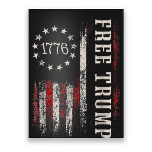 Free Donald Trump Republican Support Pro Trump American Flag Poster