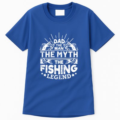Fishing Dad The Man The Myth The Fishing Legend Father's Day Gift Tall T-Shirt