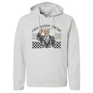 Free Daddy Trump 2024 Performance Fleece Hoodie