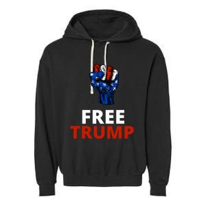 Free Donald Trump Free Trump Republican Support Garment-Dyed Fleece Hoodie