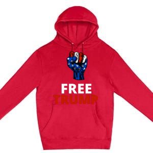 Free Donald Trump Free Trump Republican Support Premium Pullover Hoodie