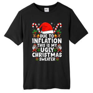 Funny Due to Inflation This is My Ugly Sweater For Christmas Tall Fusion ChromaSoft Performance T-Shirt