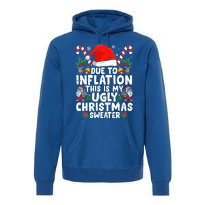 Funny Due to Inflation This is My Ugly Sweater For Christmas Premium Hoodie