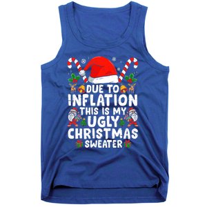 Funny Due to Inflation This is My Ugly Sweater For Christmas Tank Top