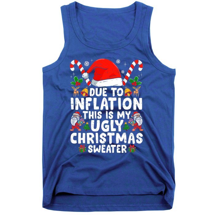 Funny Due to Inflation This is My Ugly Sweater For Christmas Tank Top