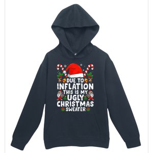 Funny Due to Inflation This is My Ugly Sweater For Christmas Urban Pullover Hoodie