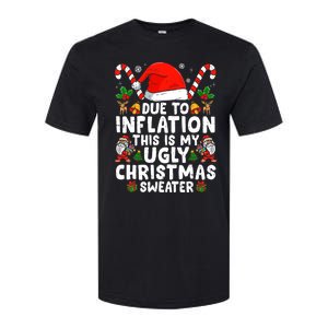 Funny Due to Inflation This is My Ugly Sweater For Christmas Softstyle CVC T-Shirt