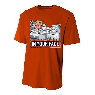 Funny Donald Trump Added To Mt. Rushmore In Your Face Performance Sprint T-Shirt