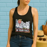 Funny Donald Trump Added To Mt. Rushmore In Your Face Womens Tank Top