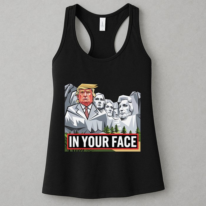 Funny Donald Trump Added To Mt. Rushmore In Your Face Womens Tank Top