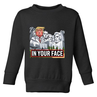 Funny Donald Trump Added To Mt. Rushmore In Your Face Toddler Sweatshirt