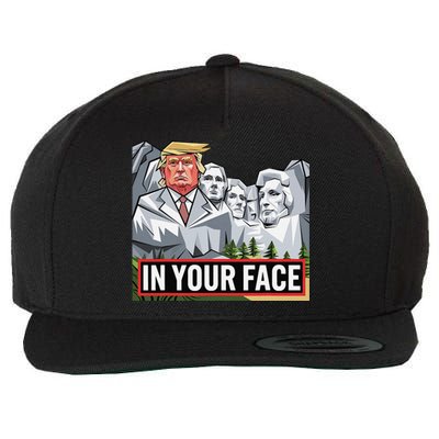 Funny Donald Trump Added To Mt. Rushmore In Your Face Wool Snapback Cap