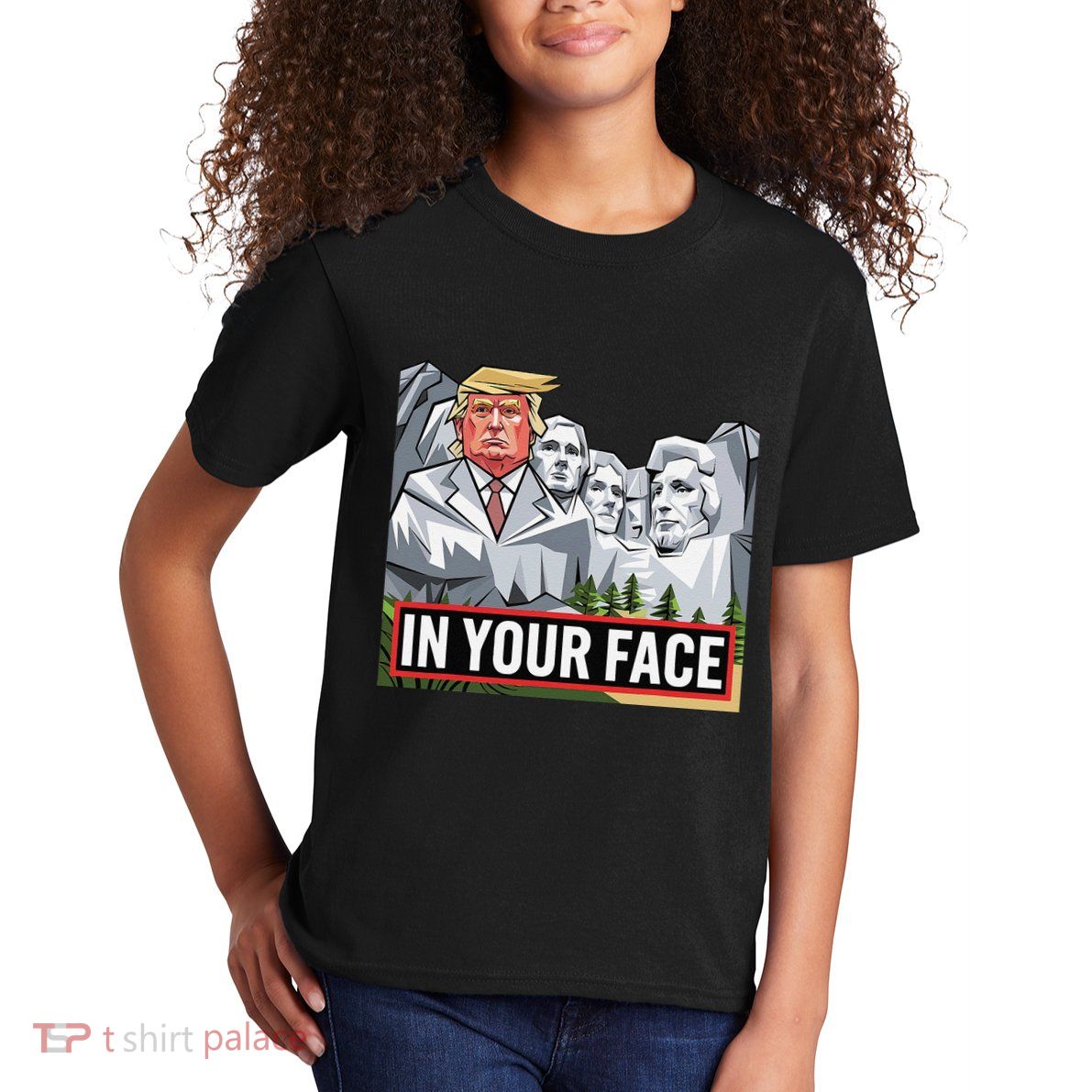 Funny Donald Trump Added To Mt. Rushmore In Your Face Kids T-Shirt
