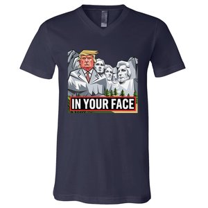 Funny Donald Trump Added To Mt. Rushmore In Your Face V-Neck T-Shirt