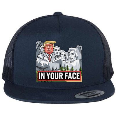 Funny Donald Trump Added To Mt. Rushmore In Your Face Flat Bill Trucker Hat