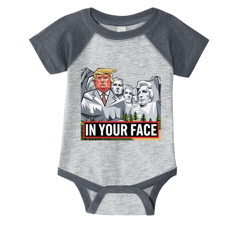 Funny Donald Trump Added To Mt. Rushmore In Your Face Infant Baby Jersey Bodysuit