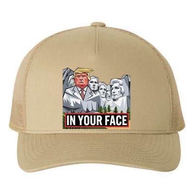 Funny Donald Trump Added To Mt. Rushmore In Your Face Yupoong Adult 5-Panel Trucker Hat