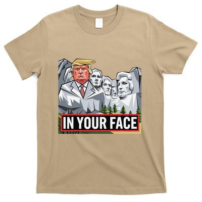 Funny Donald Trump Added To Mt. Rushmore In Your Face T-Shirt