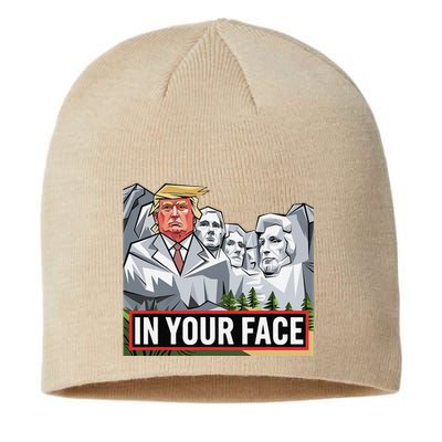 Funny Donald Trump Added To Mt. Rushmore In Your Face Sustainable Beanie