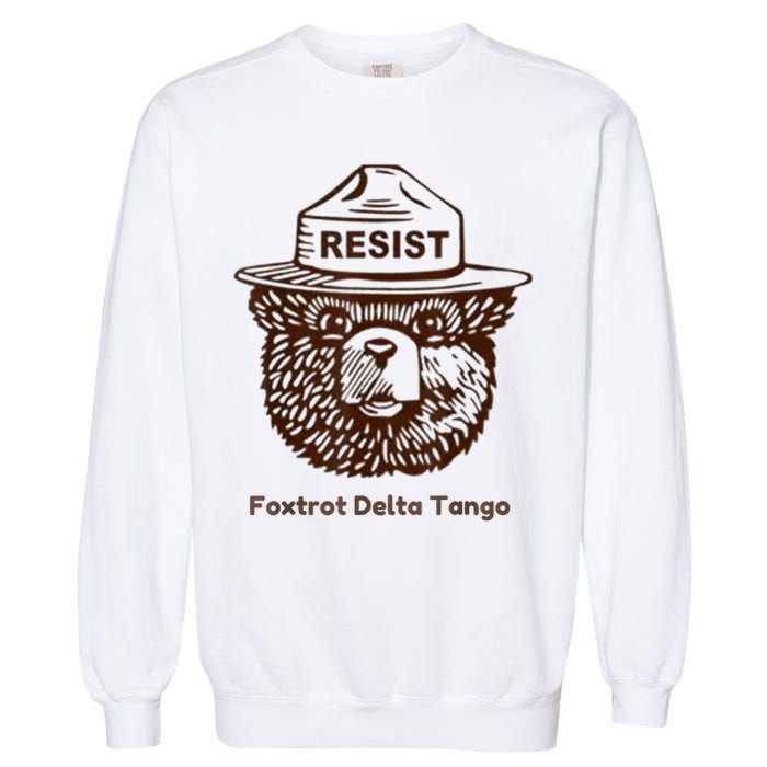 Foxtrots Delta Tangos Funny Foxtrots Delta Tangos Garment-Dyed Sweatshirt