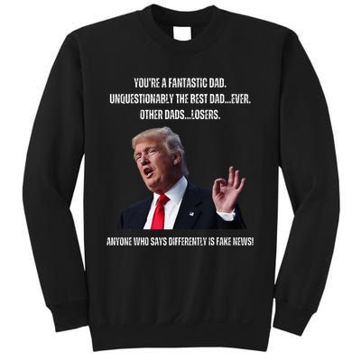 FatherS Day Trump Funny Fantastic Dad Sweatshirt