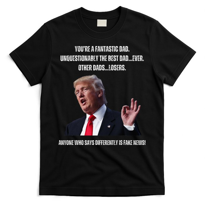 FatherS Day Trump Funny Fantastic Dad T-Shirt