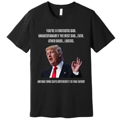 FatherS Day Trump Funny Fantastic Dad Premium T-Shirt