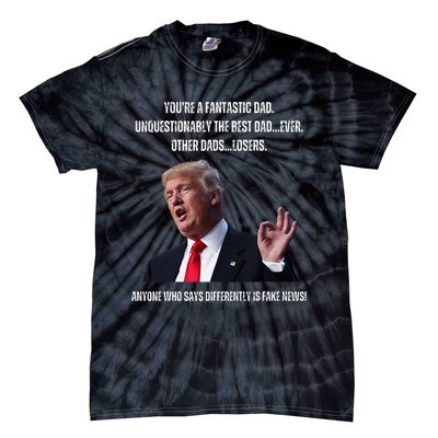 FatherS Day Trump Funny Fantastic Dad Tie-Dye T-Shirt