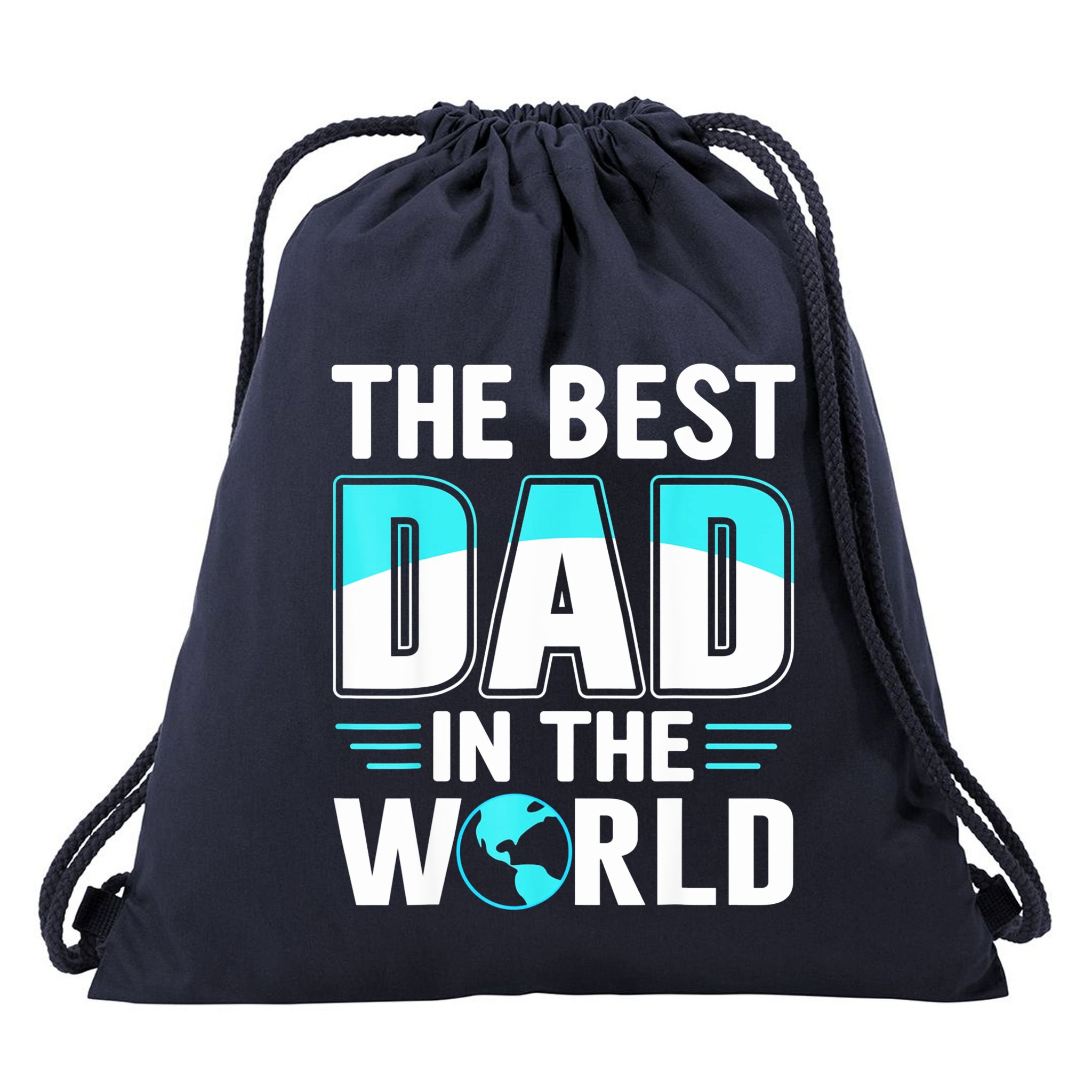 Fathers Day The Best Dad In The World Drawstring Bag