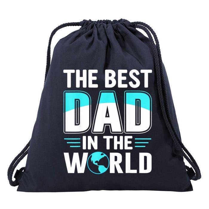Fathers Day The Best Dad In The World Drawstring Bag