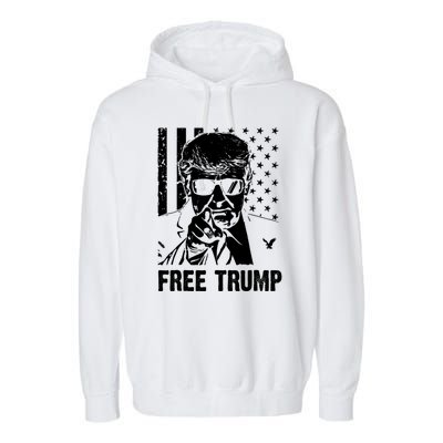 Free Donald Trump Republican Support Garment-Dyed Fleece Hoodie