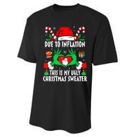 Funny Due To Inflation Ugly Christmas Sweaters For Women Performance Sprint T-Shirt