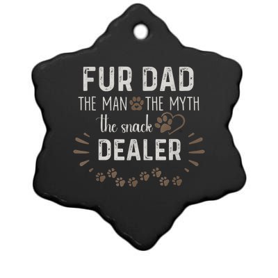 Fur Dad The Man The Myth The Snack Dealer Dog Fathers Day Ceramic Star Ornament