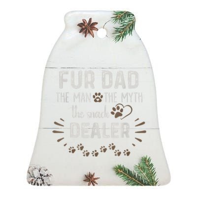 Fur Dad The Man The Myth The Snack Dealer Dog Fathers Day Ceramic Bell Ornament