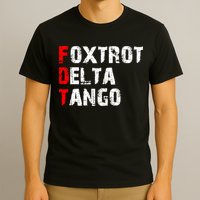 Foxtrot Delta Tango T-Shirt