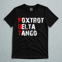 Foxtrot Delta Tango T-Shirt