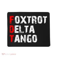 Foxtrot Delta Tango Mousepad