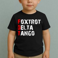 Foxtrot Delta Tango Toddler T-Shirt