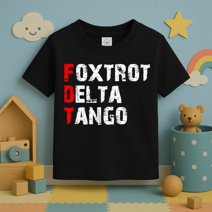 Foxtrot Delta Tango Toddler T-Shirt