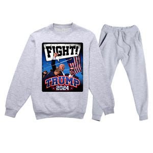 Fight! Donald Trump 2024 Supporters Political Product Premium Crewneck Sweatsuit Set