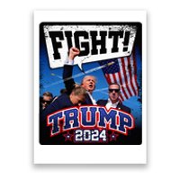 Fight! Donald Trump 2024 Supporters Political Product Poster