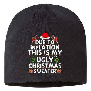 Funny Due To Inflation This Is My Ugly Sweater For Christmas Sustainable Beanie