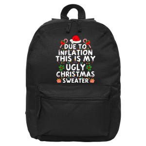 Funny Due To Inflation This Is My Ugly Sweater For Christmas 16 in Basic Backpack