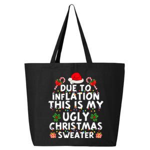 Funny Due To Inflation This Is My Ugly Sweater For Christmas 25L Jumbo Tote