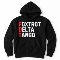 Foxtrot Delta Tango Hoodie