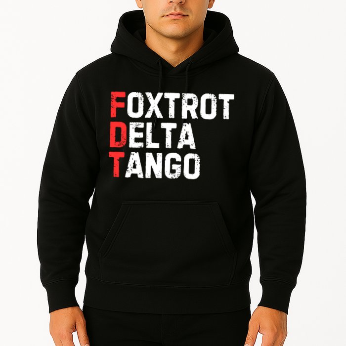 Foxtrot Delta Tango Hoodie