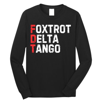 Foxtrot Delta Tango Long Sleeve Shirt