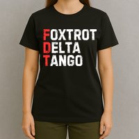 Foxtrot Delta Tango T-Shirt